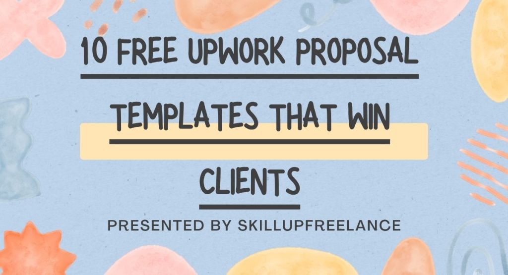 10 Free Upwork Proposal Templates